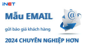 mẫu email gửi báo giá khách hàng​