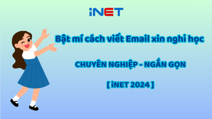 cách viết email xin nghỉ học​